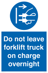 Do not leave forklift truck on charge overnight
